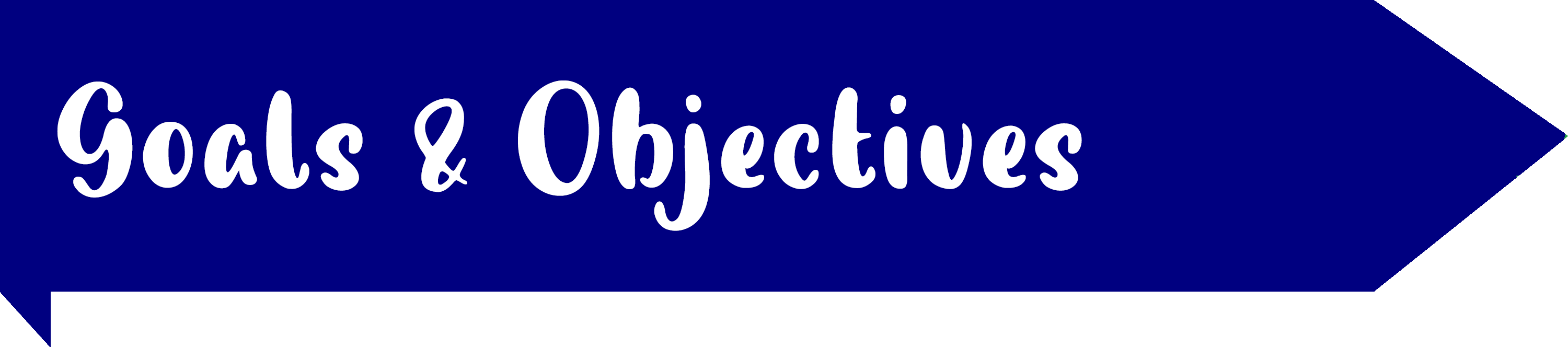 Goals & Objectives
